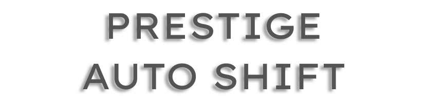 Prestige Auto Shift